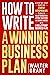 How to Write a Winning Busi...