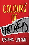 Colours of Hatred