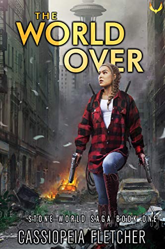 The World Over (Stone World Saga #1)