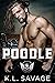 Poodle by K.L. Savage