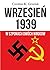 Wrzesien 1939. W szponach dwoch wrogow
