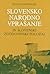 Slovensko narodno vprašanje in slovenski zgodovinski položaj