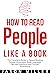 How to Read People Like a B...