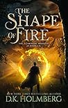 The Shape of Fire