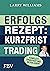 Erfolgsrezept: Kurzfristtra...