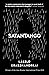 Satantango by László Krasznahorkai