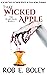 That Wicked Apple: A Scary Tale of Snow White & Even More Zombies (The Scary Tales Book 2)
