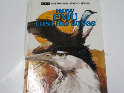 How Emu Lost His Wings (Hardcover)