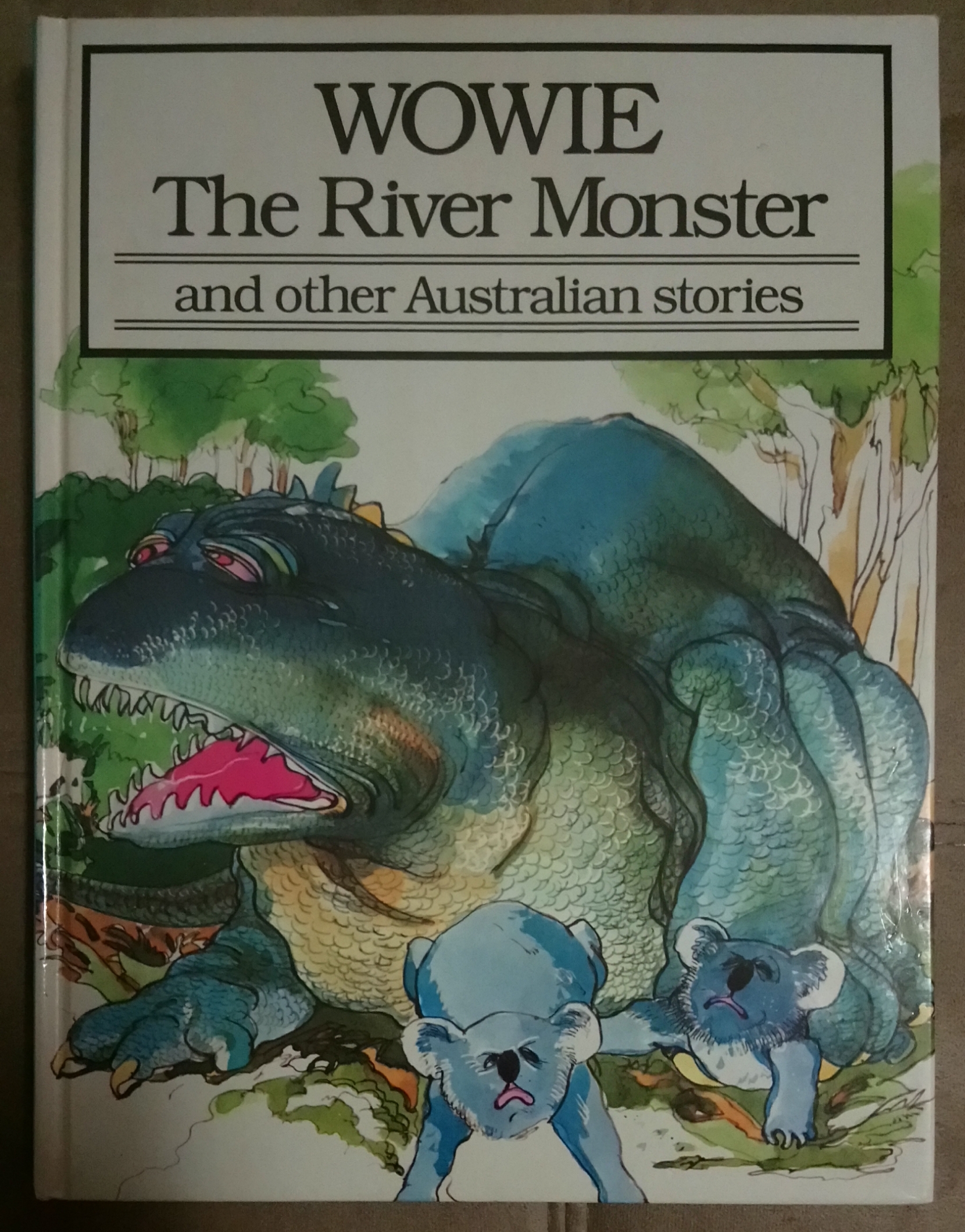 Wowie The River Monster and other Australian stories