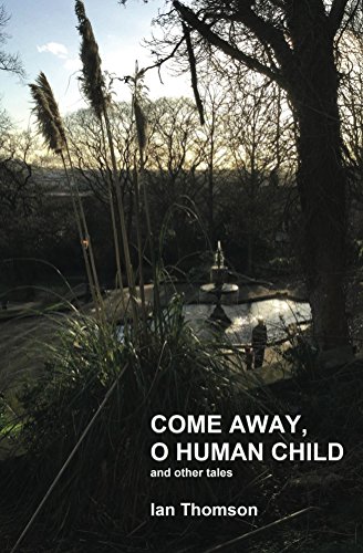 Come Away, O Human Child