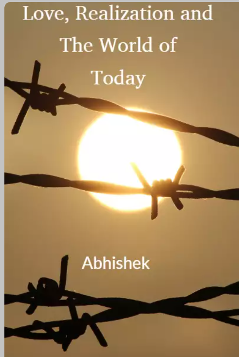 Love, Realization and The World of Today