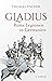 Gladius: Roms Legionen in G...