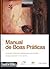 Manual de Boas Práticas - Um guia para o acolhimento residencial das pessoas mais velhas