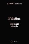 Prisões: Espelhos de nós (Coleção 2020) (Portuguese Edition) Prisões: Espelhos de nós (Coleção 2020) (Portuguese Edition)