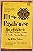 Ultra-psychonics: How To Wo...