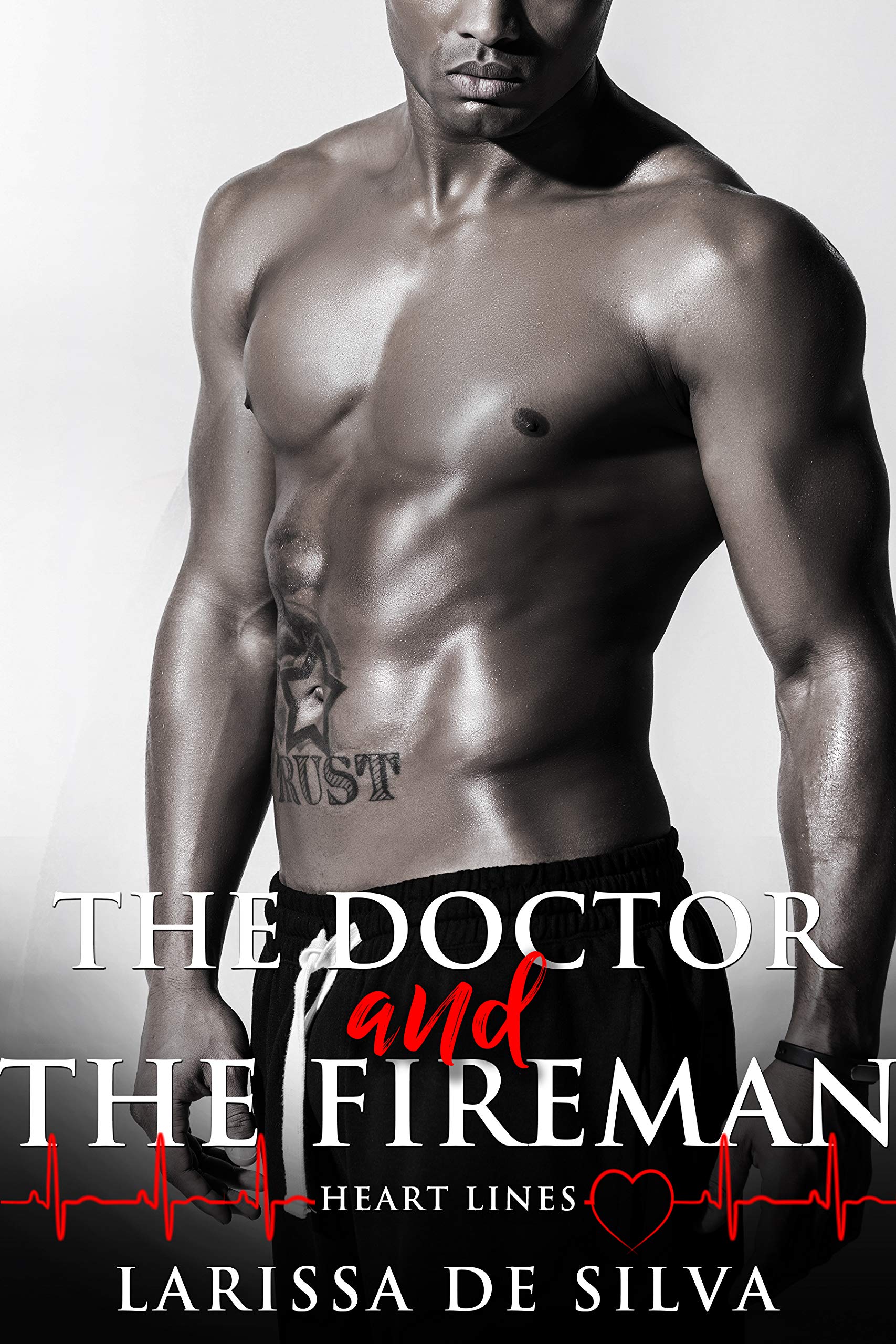 The Doctor and the Fireman (Kindle Edition)