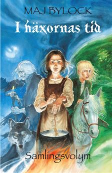 I häxornas tid: samlingsvolym (Hardcover)