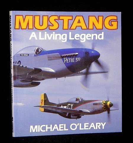 Mustang: A Living Legend (Osprey colour series)
