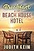 Breakfast at the Beach House Hotel by Judith Keim