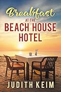 Breakfast at the Beach House Hotel (Beach House Hotel, #1)
