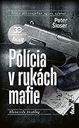 Polícia v rukách mafie