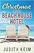 Christmas at The Beach House Hotel (Beach House Hotel, #4)