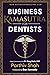 Business Kamasutra For Dentists by Parthiv Shah