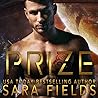 Prize by Sara  Fields