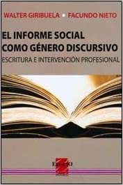 El informe social como género discursivo: escritura e intervención profesional