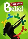 Live your belief! by Eugenio Fallarino