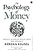 The Psychology of Money