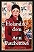 Holandský dom by Ann Patchett