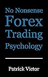 Book cover for No Nonsense Forex Trading Psychology