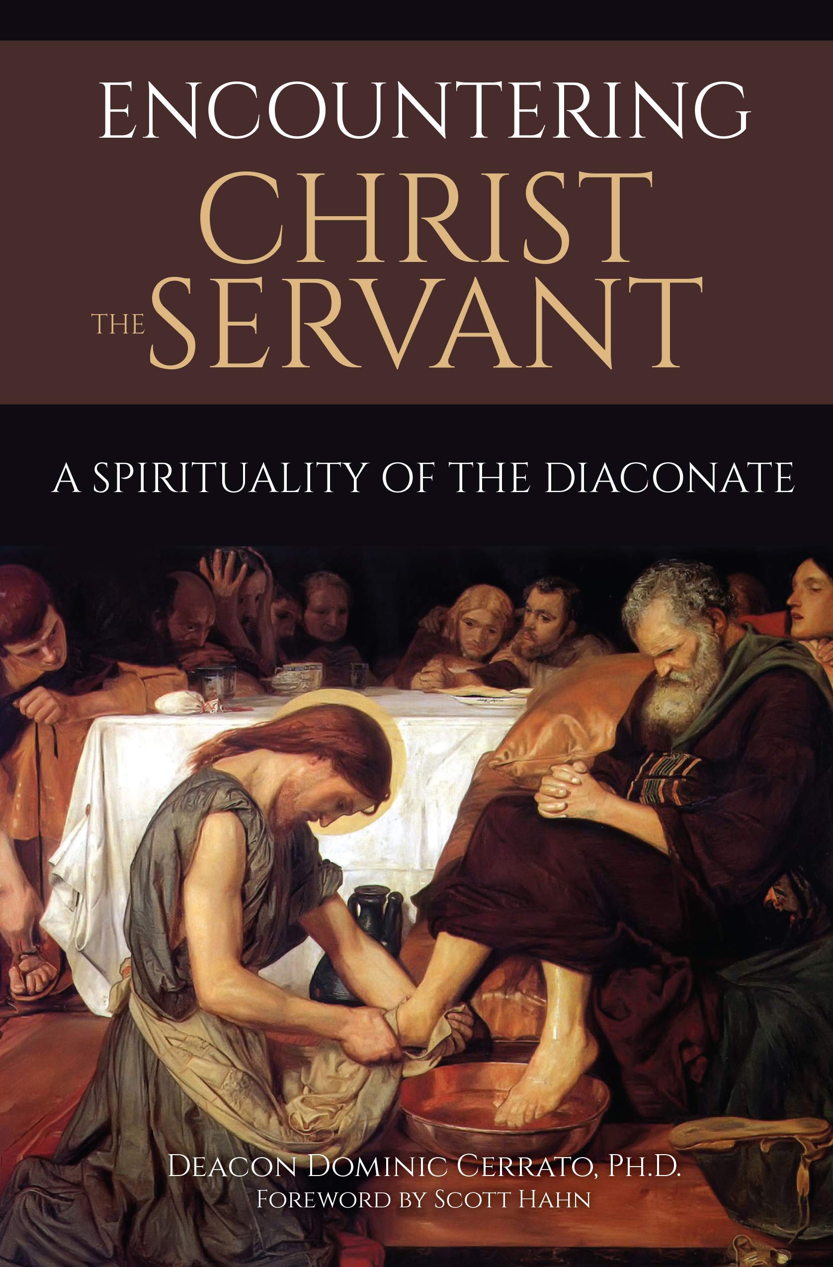 Encountering Christ the Servant: A Spirituality of the Diaconate (Kindle Edition)