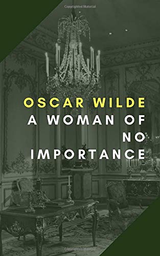 A Woman of No Importance