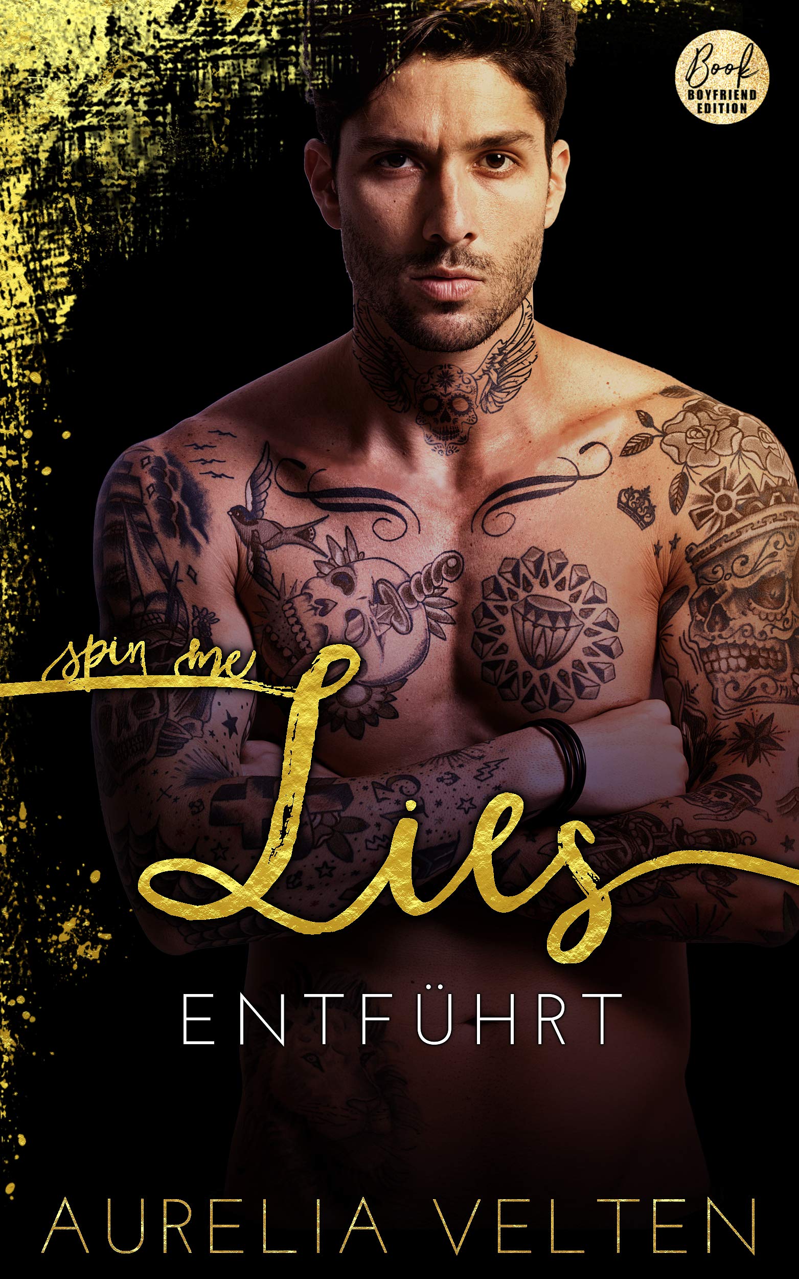Spin Me Lies: Entführt (Fairytale Gone Dark #3)