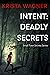 Intent: Deadly Secrets (Small Town Secrets, #2)