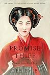 Promise Thief (Promise, #2) Promise Thief (Promise, #2)