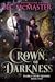 Crown of Darkness (Dark Court Rising, #2)
