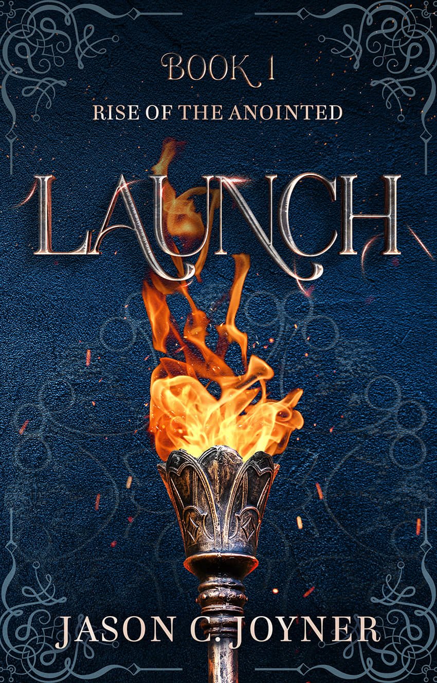 Launch (Rise of the Anointed #1)