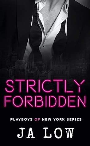 Strictly Forbidden (Playboys of New York #2)