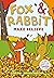 Fox & Rabbit Make Believe by Beth Ferry