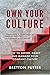 Own Your Culture: How to De...