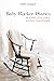 Baby Rocker Diaries by Cathy Chapaty
