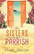 The Sisters of Parrish 4