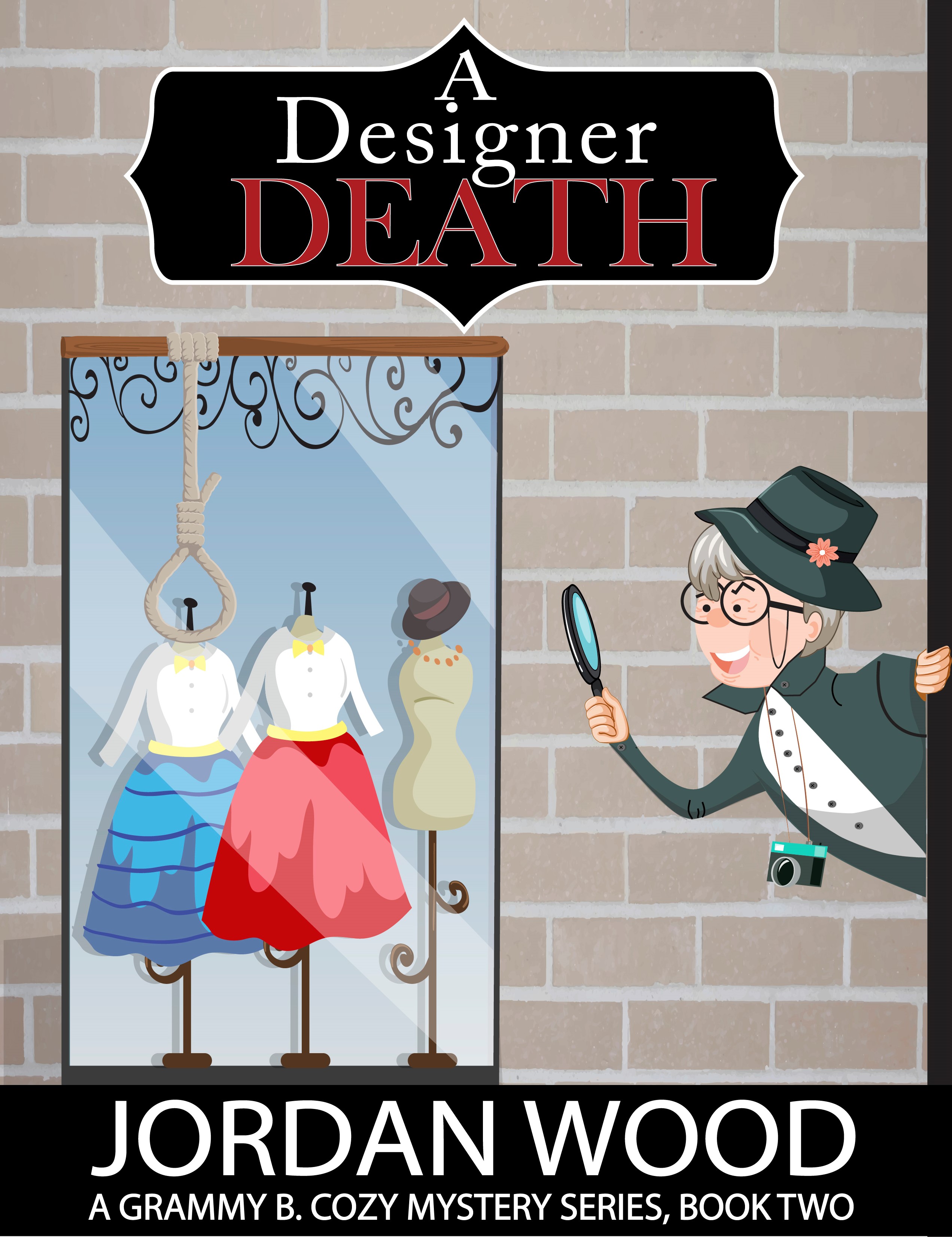 A Designer Death (Grammy B. Cozy Mystery Series, #2)