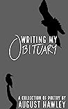 Writing My Obitua...