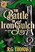 The Battle of Iron Gulch by R.G. Thomas
