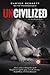 Uncivilized – A vadember (A vadember, #1)