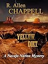 Yellow Dirt: A Na...
